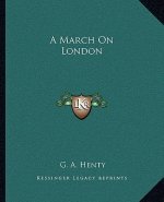 A March on London