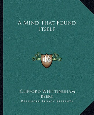 A Mind That Found Itself