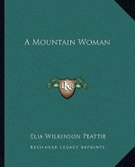 A Mountain Woman