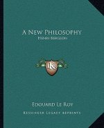 A New Philosophy: Henri Bergson