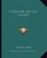 A Plea for Old Cap Collier