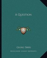 A Question