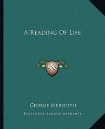 A Reading of Life