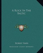 A Rock in the Baltic