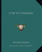A Set of Chessmen a Set of Chessmen