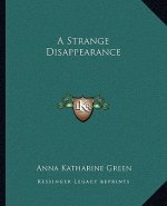 A Strange Disappearance