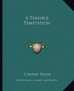 A Terrible Temptation