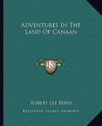 Adventures in the Land of Canaan