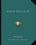 Against Marcion V5