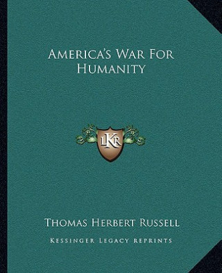 America's War for Humanity