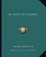 An Essay on Comedy