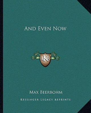 And Even Now
