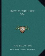 Battles with the Sea