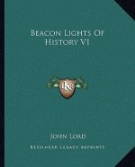 Beacon Lights Of History V1