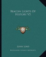 Beacon Lights Of History V5