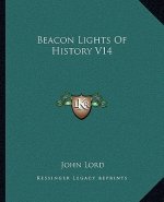 Beacon Lights Of History V14