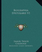 Biographia Epistolaris V1