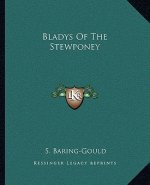 Bladys of the Stewponey
