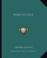 Born in Exile