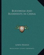 Buddhism and Buddhists in China