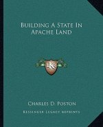 Building A State In Apache Land