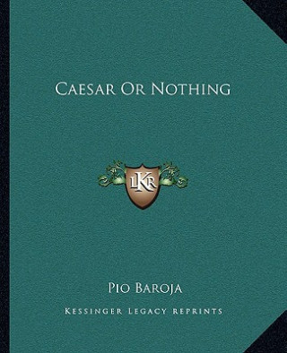 Caesar or Nothing