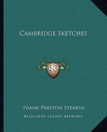 Cambridge Sketches