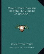 Cameos From English History From Rollo To Edward II