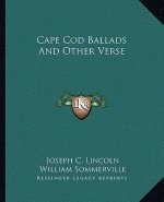 Cape Cod Ballads and Other Verse