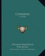 Catherine: A Story