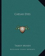 Caesar Dies