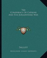 The Conspiracy of Catiline and the Jurgurthine War