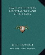 David Poindexter's Disappearance And Other Tales