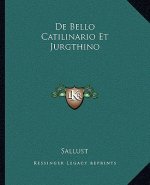 de Bello Catilinario Et Jurgthino