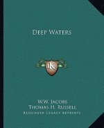 Deep Waters