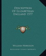 Description of Elizabethan England 1577