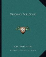Digging for Gold