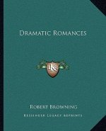 Dramatic Romances