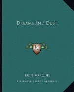 Dreams and Dust