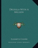 Drusilla with a Million