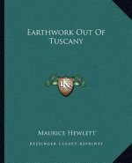 Earthwork Out of Tuscany