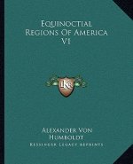 Equinoctial Regions of America V1