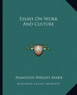 Essays on Work and Culture