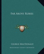 Far Above Rubies