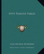 Fifty Famous Fables