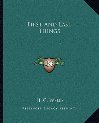 First and Last Things