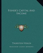 Fisher's Capital and Income