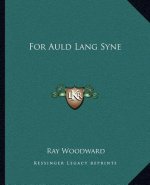 For Auld Lang Syne