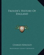 Froude's History Of England