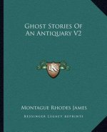 Ghost Stories Of An Antiquary V2